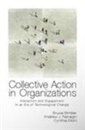 Bruce Bimber, Bruce (University of California Bimber, Bruce A. Bimber, Bruce Flanagin Bimber, Andrew Flanagin, Andrew (University of California Flanagin... - Collective Action in Organizations