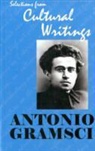 David A. Nowell-Smith Forgacs, David Nowell-Smith Forgacs, David Forgacs, Geoffrey Nowell-Smith - Antonio Gramsci: Selections From Cultural Writings