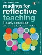 Jennifer Colwell, Colwell Jennifer, Amy Pollard, Andrew Pollard, Dr Jennifer (Educational Consultant and University of Brighton Colwell, Jennifer Colwell... - Readings for Reflective Teaching in Early Education