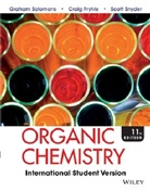Craig Fryhle, Craig B. Fryhle, Scott Snyder, Scott A. Snyder, T W Graha Solomons, T. W. Gr. Solomons... - Organic Chemistry