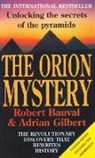 Robert Bauval, Bauval Robert, Adrian Gilbert, Adrian D. Gilbert, Gilbert Adrian, Robin Cook - Orion mystery