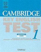 UNIVERSITY OF CAMBRIDGE LOCAL EXAM, University Of Cambridge Local Examinations Syndicate - Cambridge Key English Test 1: Cambridge Key English Test 1 Teacher