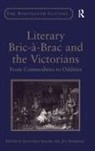 Jen Harrison, Harrison Jen, Jonathon Shears, Jonathon Harrison Shears, Jonathon Shears, Shears Jonathon - Literary Bric-A-Brac and the Victorians