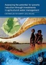 Food and Agriculture Organization of the United Na, Food and Agriculture Organization (Fao) - Assessing the Potential for Poverty Reduction Through Investments in