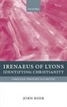 John Behr, John (Dean and Professor of Patristics Behr - Irenaeus of Lyons