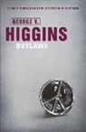 George V Higgins, George V. Higgins - Outlaws