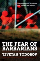 Tzvetan Todorov - Fear of Barbarians