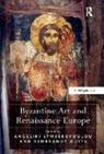 Angeliki Duits Lymberopoulou, Rembrandt Duits, Duits Rembrandt, Angeliki Lymberopoulou, Dr. Angeliki Lymberopoulou - Byzantine Art and Renaissance Europe