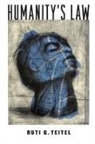 Ruti Teitel, Ruti G. Teitel - Humanity's Law