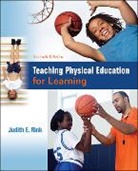 Judith Rink - Teaching Physical Education for Learning