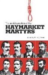 Philip S. Foner, Phillip S Foner, Phillip S. Foner - Autobiographies of the Haymarket Martyrs