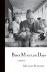 Michael Rumaker - Black Mountain Days