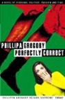 Philippa Gregory, Phillipa Gregory, Gregory Philippa - Perfectly Correct