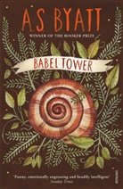 A S Byatt, A. S. Byatt, Antonia S Byatt, Antonia Susan Byatt - Babel Tower