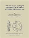 G. A. Clark, Geoffrey A. Clark, Et Al., Larry Herr, Larry G. Herr, Burton Macdonald... - Ayl to Ras An-Naqab Archaeological Survey, Southern Jordan 2005-2007