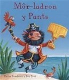 Claire Freedman, Ben Cort - Mor-Ladron Y Pants