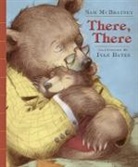 Sam McBratney, Ivan Bates - There, There
