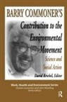 David L. Dunn Kriebel, Mary Lee Dunn, David Kriebel, David L Kriebel - Barry Commoner''s Contribution to the Environmental Movement