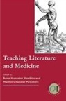 Anne Hunsaker (EDT)/ McEntyre Hawkins, Anne Hunsaker Hawkins, Marilyn Chandler McEntyre - Teaching Literature and Medicine