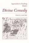Giovanni Cecchetti, Carole A. (EDT)/ Slade Slade, Carole Slade - Approaches to Teaching Dante's Divine Comedy