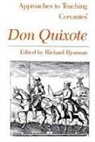 Richard (EDT) Bjornson, Bjornson Richare, Richard Bjornson, Richard Bjornson (Estate) - Approaches to Teaching Cervantes' Don Quixote