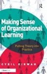 Cyril Kirwan, Kirwan Cyril - Making Sense of Organizational Learning