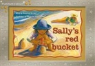 Randell, Beverley Randell, Meredith Thomas, Rigby - Sally's Red Bucket, Leveled Reader (Levels 6-7)