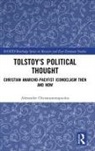 Alexandre Christoyannopoulos, Christoyannopoulos Alexandre - Tolstoy''s Political Thought