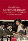 Michael Freeden - Political Theory of Political Thinking