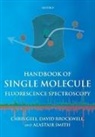 David Brockwell, David (School of Biochemistry and Microbiology Brockwell, Brockwell David, Chris Gell, Chris (School of Physics and Astronomy Gell, Chris Brockwell Gell... - Handbook of Single Molecule Fluorescence Spectroscopy
