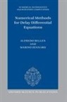 Alfredo Bellen, Alfredo/ Zennaro Bellen, Marino Zennaro, Zennaro Marino - Numerical Methods for Delay Differential Equations