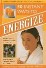 Tracey Kelly, Kelly Tracey - 50 Instant Ways to Energize!
