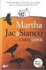 Caryl Lewis - Martha, Jac a Sianco