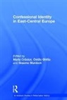 Maria Cracium, Dr Maria Craciun, Maria Craciun, Ovidiu Ghitta, Ghitta Ovidiu, Maria Crăciun... - Confessional Identity in East-Central Europe