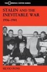 Silvio Pons - Stalin and the Inevitable War, 1936-1941