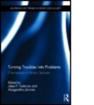 Jaber F. Jarvinen Gubrium, Jaber F. Gubrium, Gubrium Jaber F., Margaretha Jarvinen, Margaretha Järvinen - Turning Troubles Into Problems
