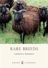 Lawrence Alderson - Rare Breeds
