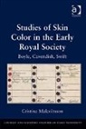 Cristina Malcolmson - Studies of Skin Color in the Early Royal Society