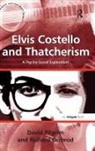 Richard Ormrod, Ormrod Richard, David Pilgrim, David Ormrod Pilgrim - Elvis Costello and Thatcherism