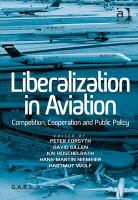 Peter Gillen Forsyth, Professor Peter Gillen Forsyth, Peter Forsyth, Professor Peter Forsyth, David Gillen, Professor David Gillen... - Liberalization in Aviation