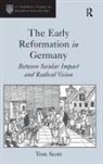 Tom Scott - Early Reformation in Germany