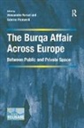 Alessandro Ferrari, Sabrina Pastorelli, Alessandro Ferrari, Ferrari Alessandro, Sabrina Pastorelli, Pastorelli Sabrina - Burqa Affair Across Europe
