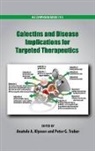 Anatole Klyosov, Anatole (EDT)/ Traber Klyosov, Anatole Klyosov, Peter G. Traber, Traber Peter G. - Galectins and Disease Implications for Targeted Therapeutics