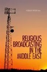 Khalid Harub, Khaled (EDT) Hroub, Khaled Hroub - Religious Broadcasting in the Middle East