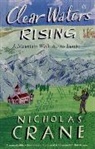 Nicholas Crane - Clear Waters Rising