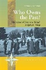 Deema Kaneff, Kaneff Deema - Who Owns the Past?