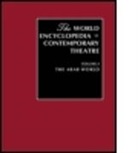 Don Rubin, Don (EDT)/ Maleh Rubin, Don Rubin (Series Editor), Ghassan Maleh, Maleh Ghassan, Farouk Ohan... - World Encyclopedia of Contemporary Theatre Volume 4: The Arab World