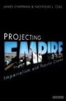 James Chapman, James Cull Chapman, Prof James (University of Leicester Chapman, Nicholas J Cull, Nicholas J. Cull, Nicholas John Cull - Projecting Empire