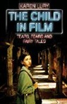 Karen Lury - The Child in Film