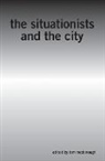 Tom McDonough, Tom McDonough - Situationists and the City